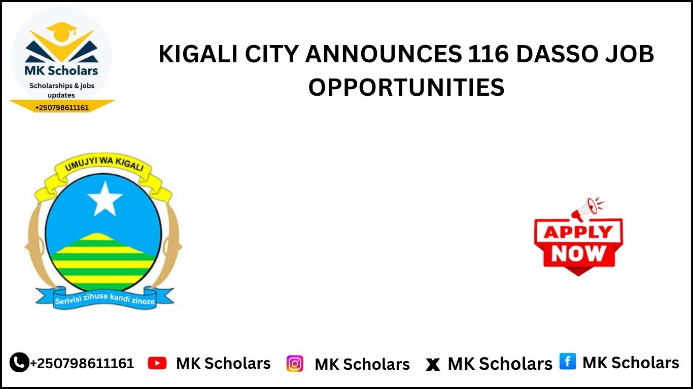 KIGALI CITY ANNOUNCES 116 DASSO JOB OPPORTUNITIES